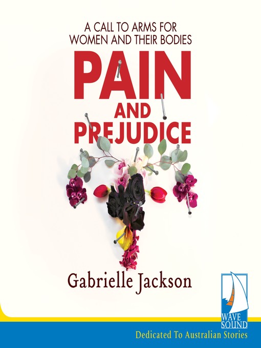 Title details for Pain and Prejudice by Gabrielle Jackson - Available